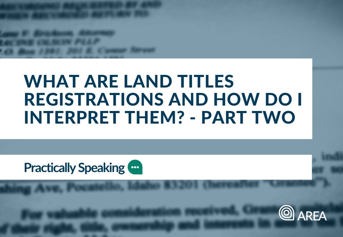 What are land titles registrations and how do I interpret them? Part Two